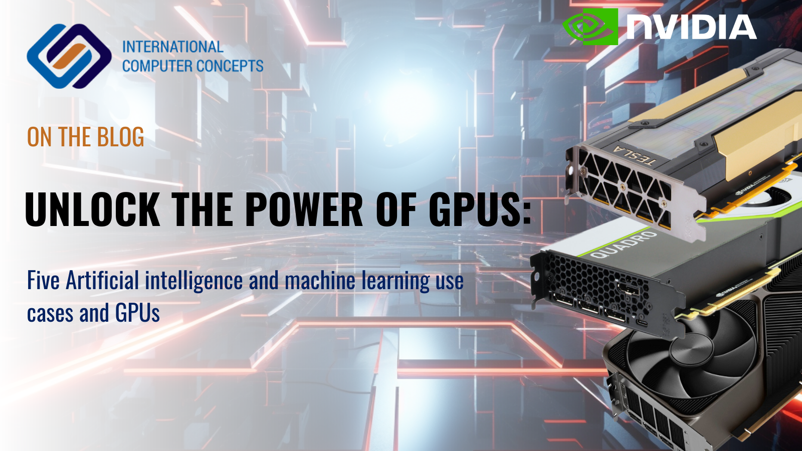 Five Artificial intelligence and machine learning use cases and GPUs