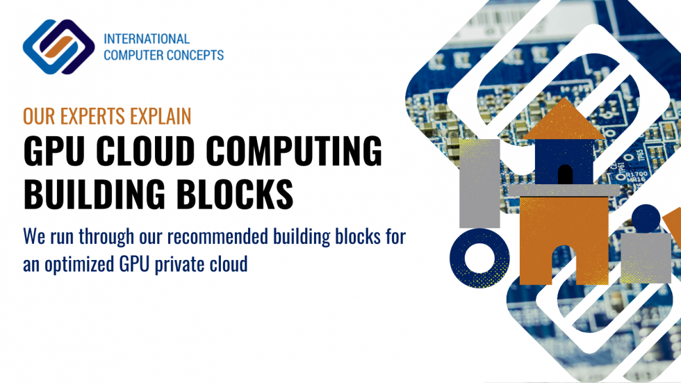 GPU Cloud Computing Building Blocks