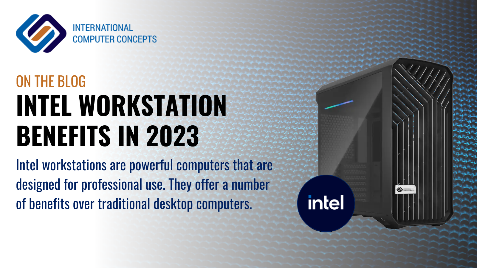 Intel Workstation Benefits in 2023