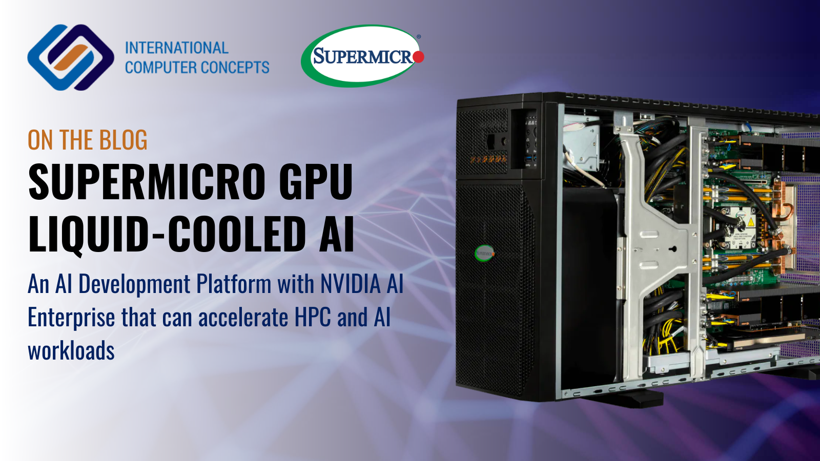 SuperMicro announce expanded GPU solutions with Liquid-Cooled AI Development Platform