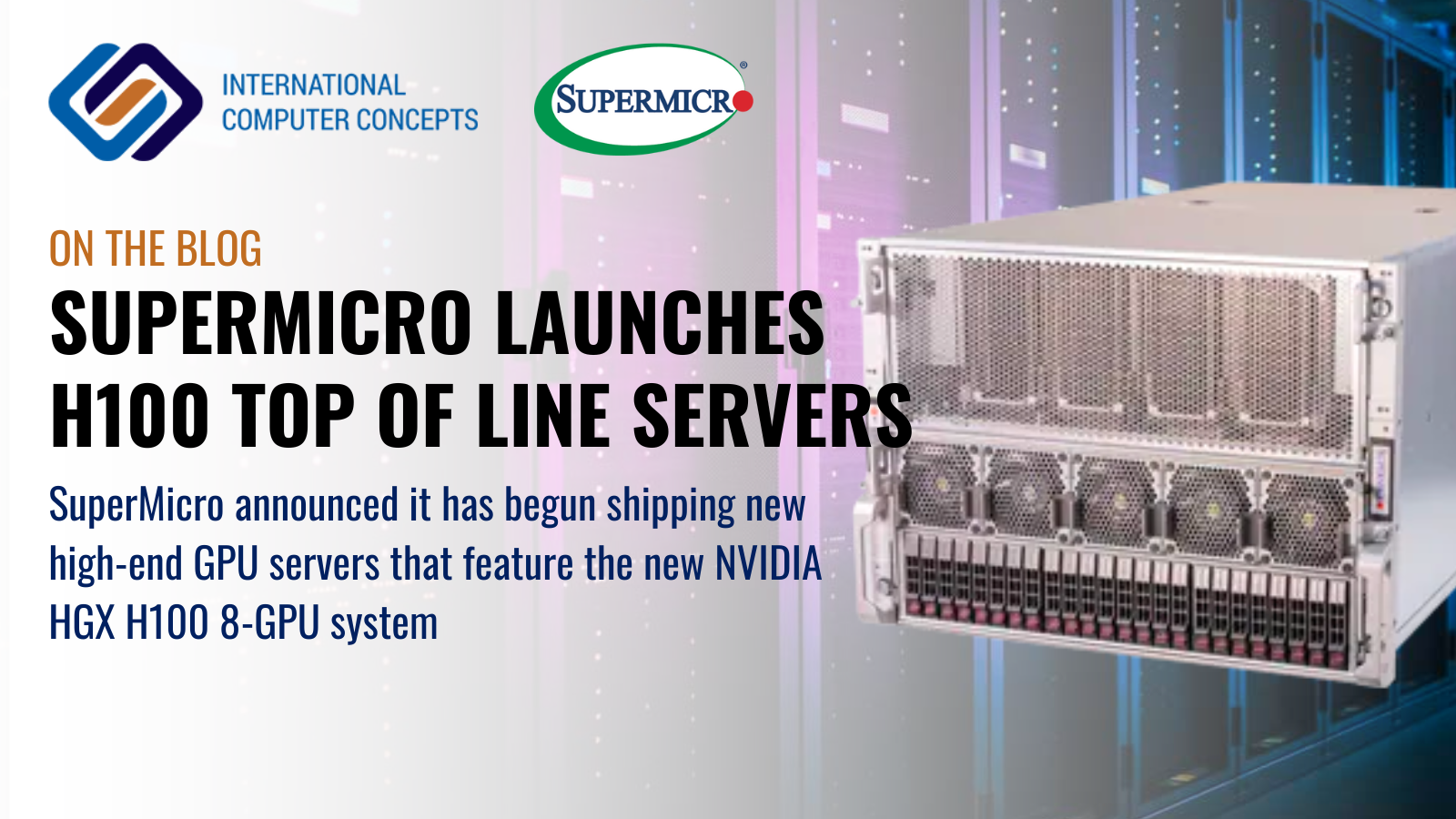 SuperMicro launches H100 Top of Line servers for AI training, Deep Learning and HPC