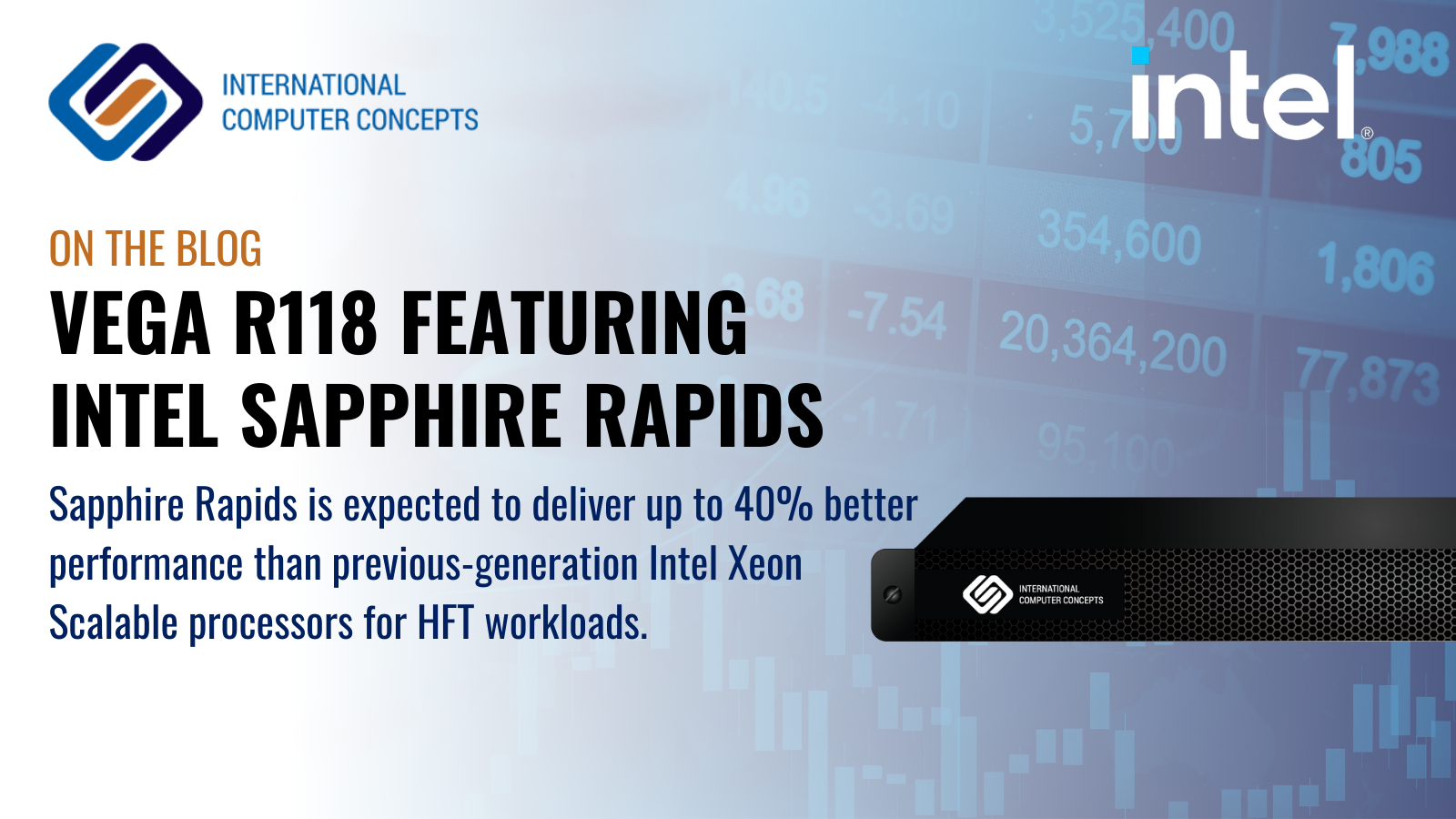 Meet our latest High Frequency Trading Sapphire Rapids Server: VEGA R-118i