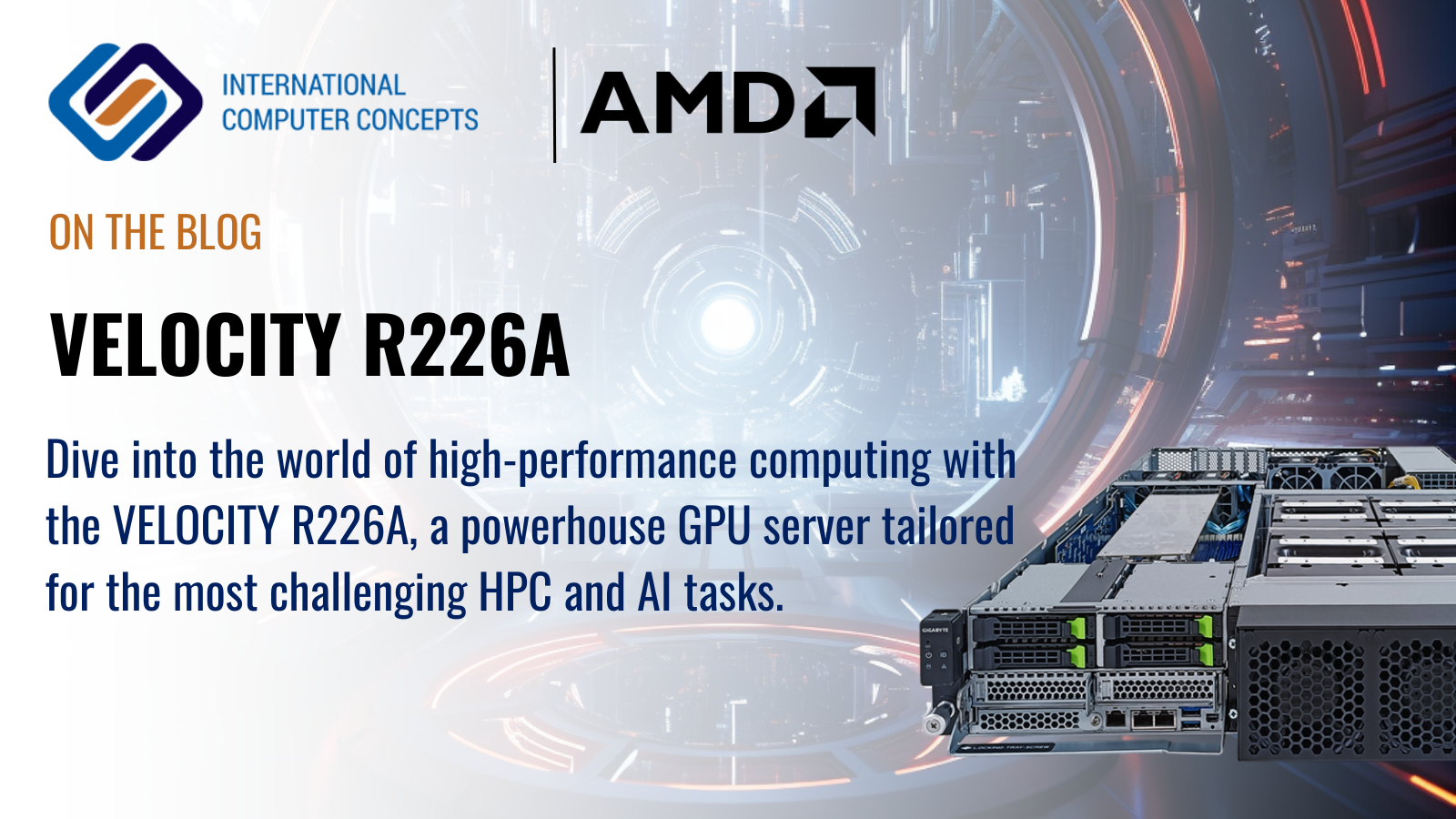VELOCITY R226A: Unleashing GPU Power for Next-Gen Computing