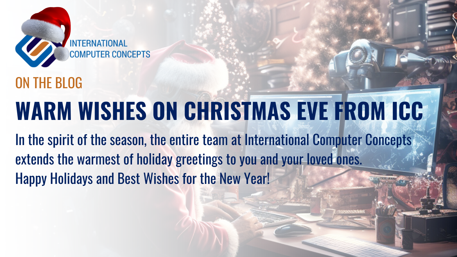 Warm Wishes from ICC - Your Holiday Greeting Awaits!