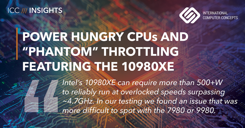 Power Hungry CPUs and “Phantom” Throttling Featuring the 10980XE